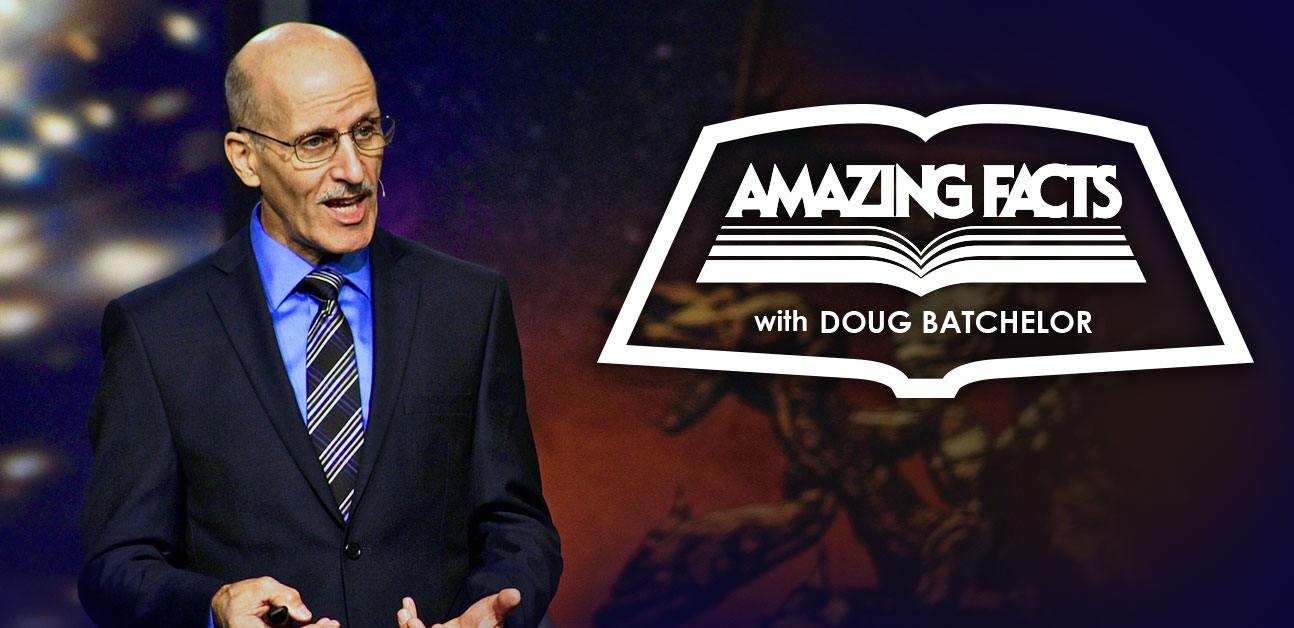 Amazing Facts with Doug Batchelor