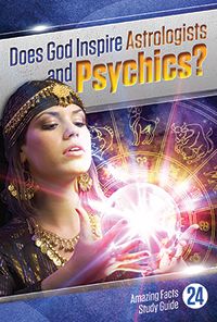 Does God Inspire Astrologers and Psychics?